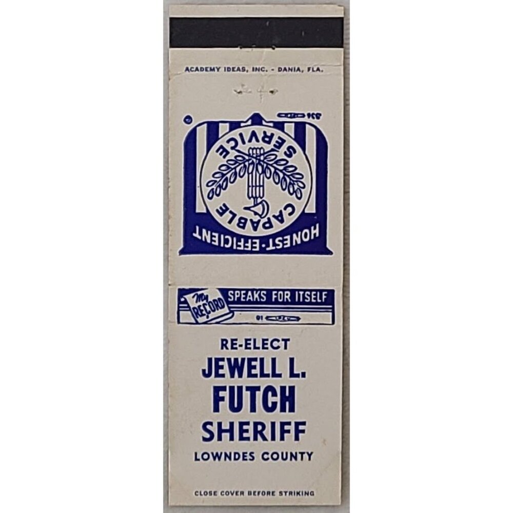 Jewell L. Futch Lowndes County Georgia Sheriff Vintage Campaign Matchbook
